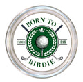 C7842-Born To Birdie Glass Coaster
